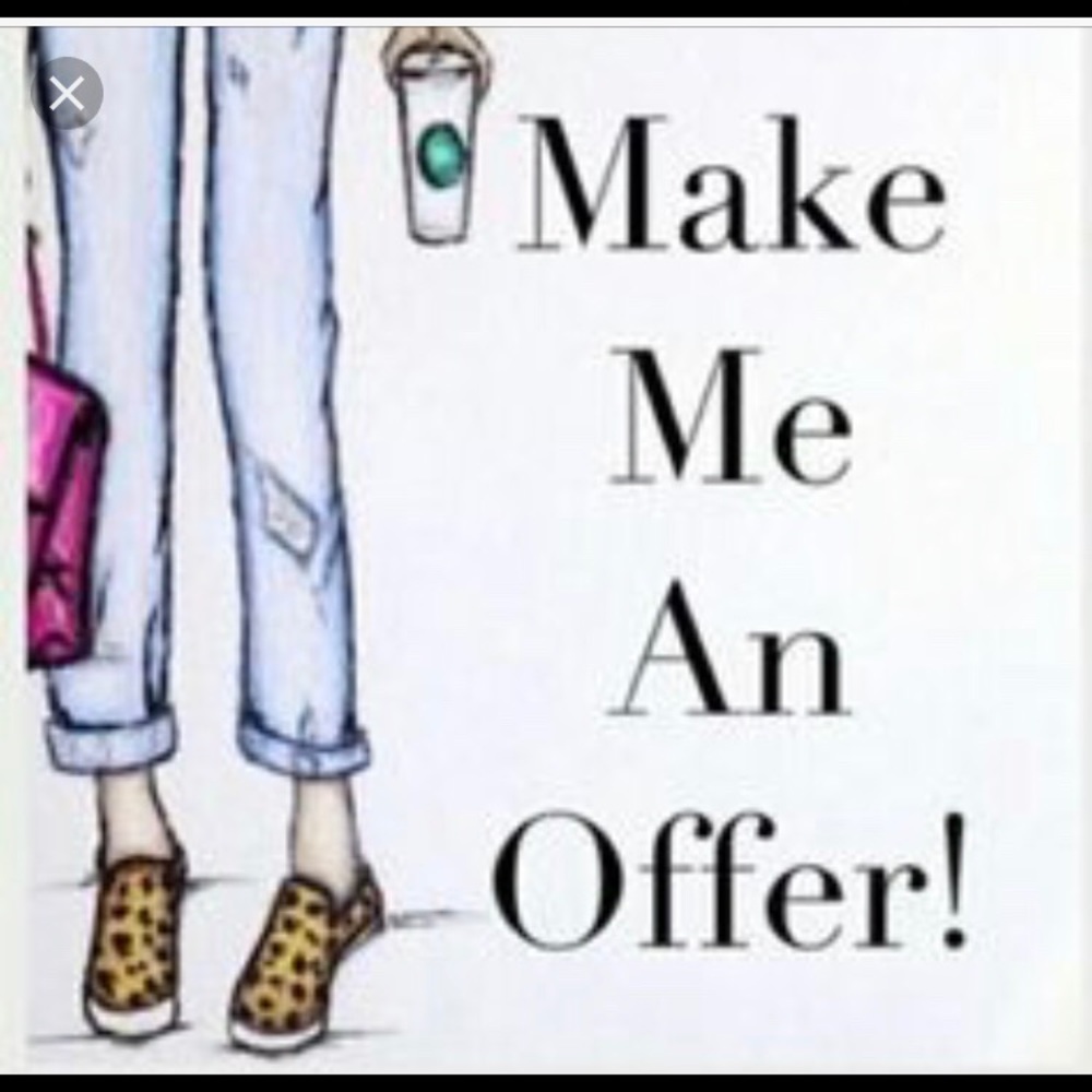 Make me an offer! I accept most reasonable offers!